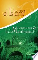 Qué es el Islam? Quiénes son los Musulmanes? Spanish Translation of What is Islam, Who are Muslims?