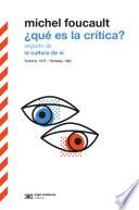 ¿Qué es la crítica? seguido de La cultura de sí