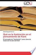Qué Es la Ilustración en El Pensamiento de Kant