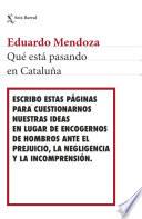 Qué está pasando en Cataluña