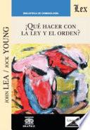 ¿Qué hacer con la ley y el orden?