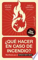 ¿Qué hacer en caso de incendio?