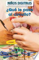 ¿Qué le pasa al circuito? Resolver el problema (What's Wrong with the Circuit?: Fixing the Problem)