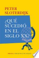 ¿Qué sucedió en el siglo XX?