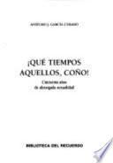 Qué tiempos aquellos, coño!