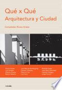 Qué x qué arquitectura y ciudad