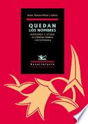 Quedan los nombres. Impresiones y lecturas de literatura española contemporánea