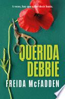 Querida Debbie / Dear Debbie