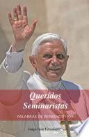 Queridos Seminaristas