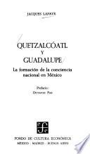 Quetzalcóatl y Guadalupe