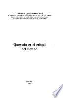 Quevedo en el cristal del tiempo