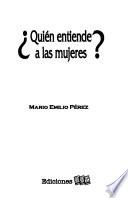 Quién entiende a las mujeres