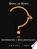 Quién es quién en información y documentación. España 1988