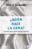 ¿Quién hace la cama?