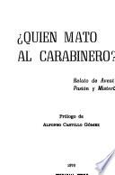 Quién mató al carabinero?