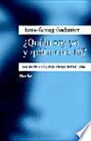 ¿Quién soy yo y quién eres tú?