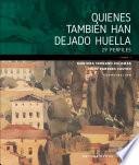 Quienes también han dejado huella 29 perfiles. Tomo 1