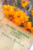 Quieres Aprender Tarot, Curso Practico 2