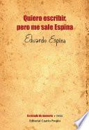 Quiero escribir, pero me sale Espina