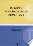 Química y Bioquímica de los alimentos II