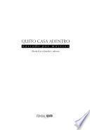 Quito casa adentro narrado por mujeres