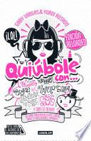Quiúbole con... para mujeres (Ed. Aniversario) / What's Happening With... For Women