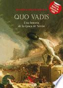 Quo Vadis. Una historia de la época de Nerón