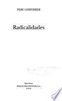 Radicalidades