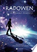 Radowen. El hermano perdido (epub)