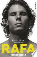 Rafa, mi historia