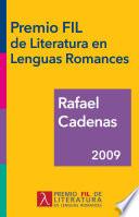 Rafael Cadenas, Premio FIL de Literatura en Lenguas Romances 2009
