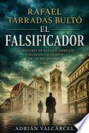 Rafael Tarradas Bultó and El falsificador