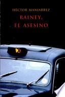 Rainey, el asesino