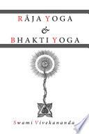 Raja Yoga & Bhakti Yoga