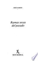 Ramas secas del pasado