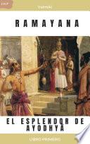 Ramayana - El Esplendor de Ayodhyâ -