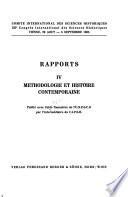 Rapports: Méthodologie et histoire contemporaine