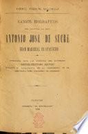 Rasgos biograficos del general en jefe Antonio José de Sucre, gran mariscal de Ayacucho