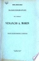 Rasgos biográficos del general Venancio A. Morín