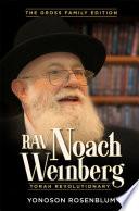 Rav Noach Weinberg