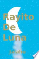 Rayito De Luna