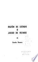 Razón de Estado o Juego de reinas