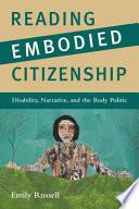 Reading Embodied Citizenship