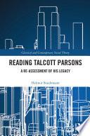 Reading Talcott Parsons