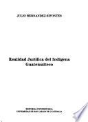 Realidad jurídica del indígena guatemalteco
