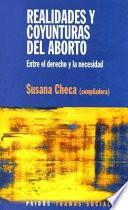 Realidades y coyunturas del aborto
