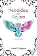 Rebeldes de Kaysa