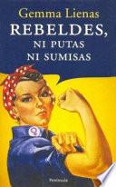 Rebeldes, ni putas ni sumisas