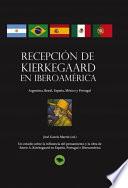 RECEPCIÓN DE KIERKEGAARD EN IBEROAMÉRICA