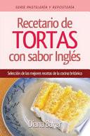 Recetario de Tortas y Pasteles con sabor inglés